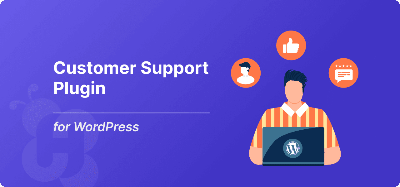 What Is The Best Customer Support Plugin For WordPress